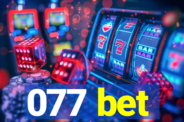 077 bet